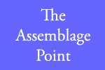 The Assemblage Point